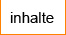 inhalte